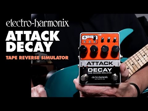 Electro-Harmonix Attack Decay Tape Reverse Simulator Pedal