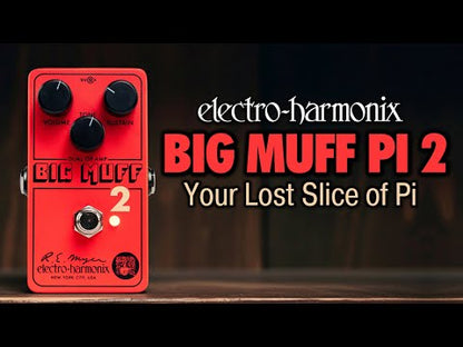 Electro-Harmonix Big Muff Pi 2 Fuzz Pedal